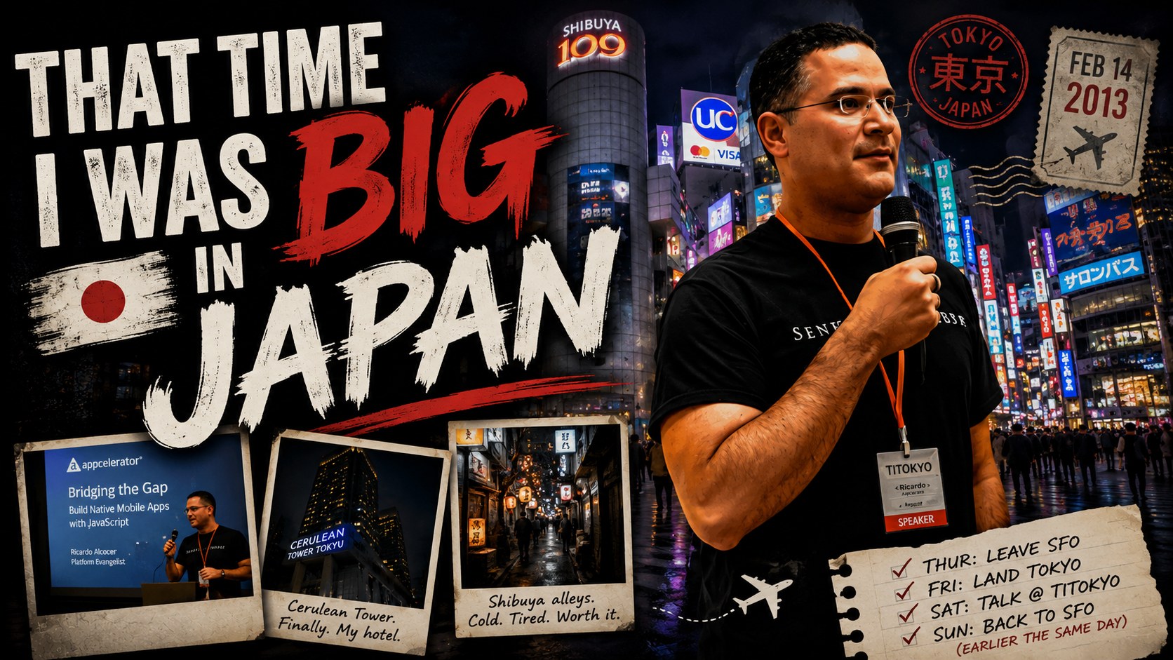 That Time I Was Big in Japan